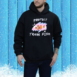 Protect trans fish Tee Shirt