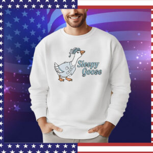 Sleepy goose T-Shirt