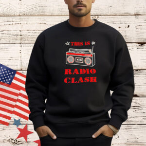 This is radio clash Shirt