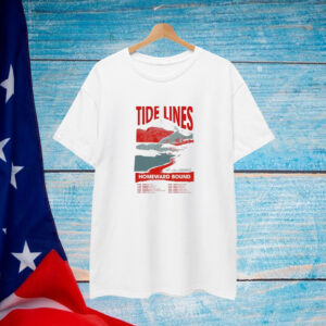 Tide Lines Homeward Bound Tour 2024 T-Shirt