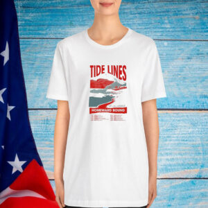 Tide Lines Homeward Bound Tour 2024 T-Shirt