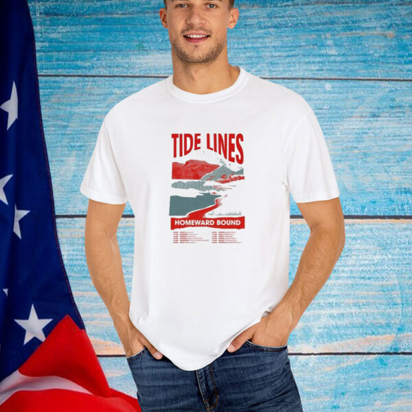 Tide Lines Homeward Bound Tour 2024 T-Shirt