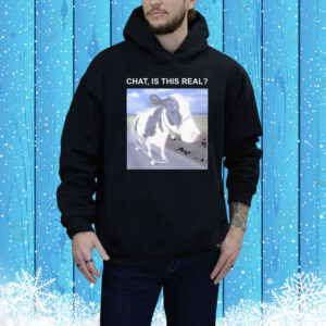 Chat Is This Real Cow Shirt