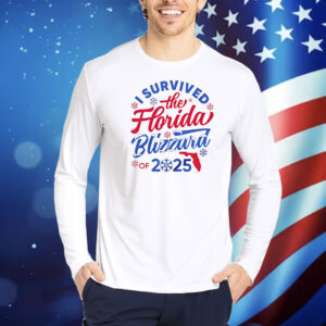 I survived the Florida Blizzard of 2025 Shirt