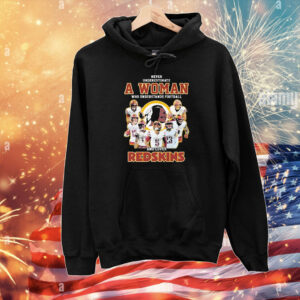 Official Never Underestimate A Woman Who Understands Football And Loves Washington Commanders Redskins Signatures T-Shirt