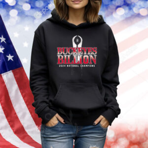 Ohio State Buckeyes by a billion 2024 national champions Shirt
