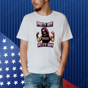 Pretty boy petty boy Franky Gonzales Shirt