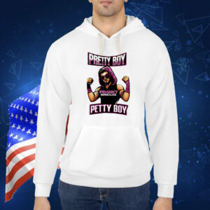 Pretty boy petty boy Franky Gonzales Shirt