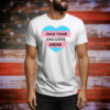 Fuck Your Executive Order Transgender Heart Tee Shirt