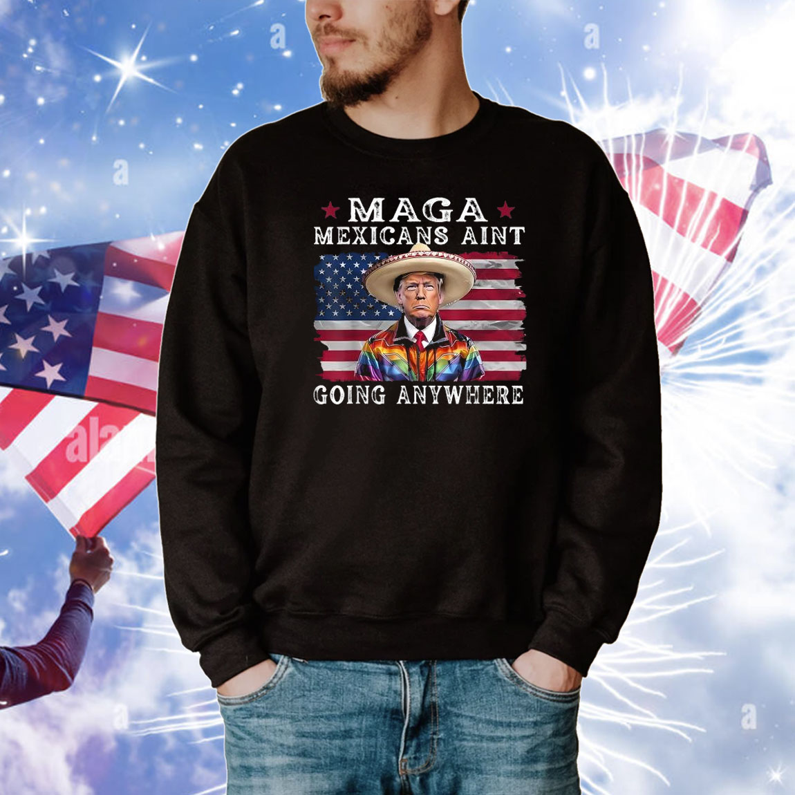 MAGA Mexicans Ain’t Going Anywhere Trump Mexico American Flag T-Shirt