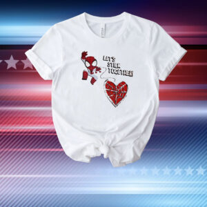 Marvel Spider Man let’s stick together T-Shirt