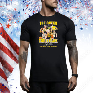 Official Caitlin Clark The Queen NCAA’s Women’s All Time Leading Scorer Signature Tee Shirt
