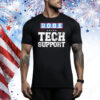 Official Doge Tech Support Tee Shirt