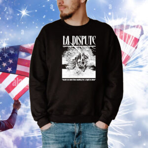 Official La Dispute Nestle No More Time Waiting For A Light To Shine T-Shirt