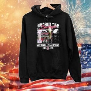 Official Ohio State Buckeyes How’ About Them National Champions 2024 T-Shirt