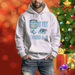 Oy Vey I Need A J Tee Shirt