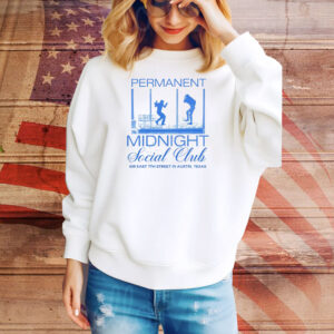 Permanent Midnight Social Club 609 East 7th street in Austin Texas Tee Shirt