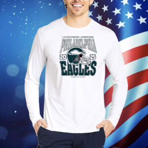 Philadelphia Eagles LIX Super Bowl Champions New Orleans 2025 Shirt