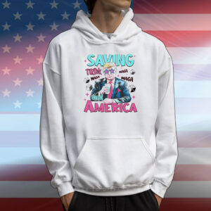Saving TikTok and America Donal Trump T-Shirt