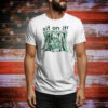 Sit On It Shamrock St. Patrick’s Day Tee Shirt