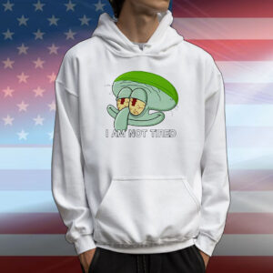 Squidward I am not tired T-Shirt