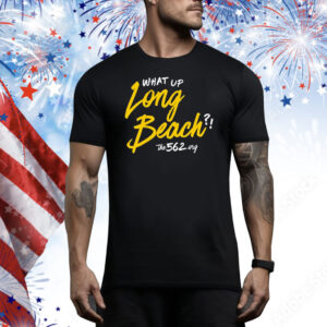 The 562 What Up Long Beach Tee Shirt