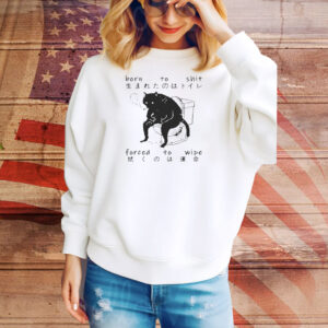 Official Born To Shit Forced To Wipe Cat Cigarettes Tee Shirt