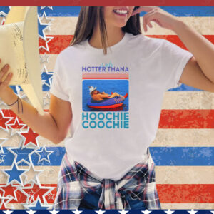 Alan Jackson Hotter Than A Hoochie Coochie Tee Shirt