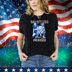 Bad Bitches Have Bad Knees Tee Shirt