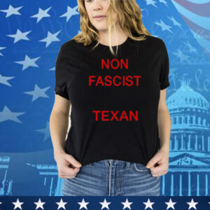 Billholston Non Fascist Texan T-Shirt