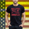Bullpen Full of Fing Animals T-Shirt