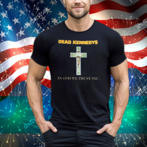 Dead Kennedys In God We Trust, Inc. Cross Tee Shirt