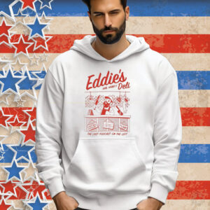 Eddie’s Deli Hail Ham The Last Podcast On The Left Tee Shirt