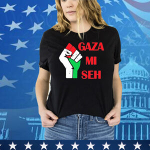 Gaza Mi Seh Palestine Tee Shirt