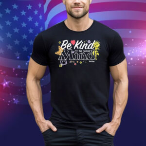 Goose Be Kind To Your Mind Backline Tee Shirt