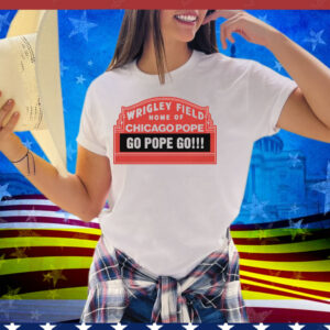 Home Of Chicago Pope Tee Shirt
