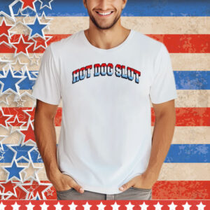 Hot Dog Slut Tee Shirt