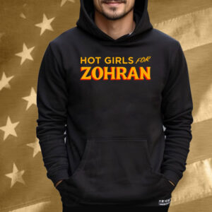 Hot Girls For Zohran Tee Shirt