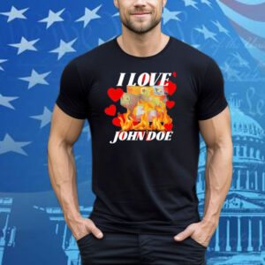 I Love John Doe Tee Shirt