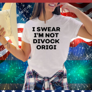 I Swear I'm Not Divock Origi Tee Shirt