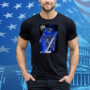 Jack White The Snares Tour May 26 2025 Sacramento Skeleton Tee Shirt
