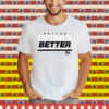 Jake Oettinger Otter’s Better Dallas Hockey Tee Shirt
