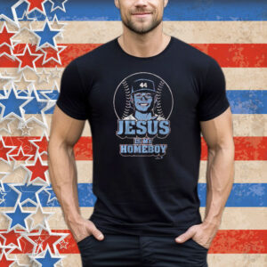 Jesus Luzardo Jesus is My Homeboy Tee Shirt