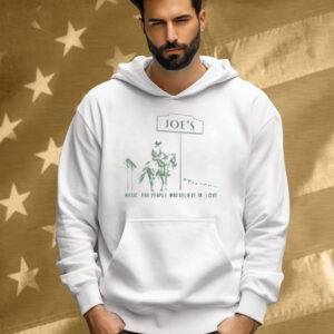Joe's Music For People Who Believe In Love Tee Shirt