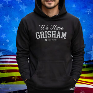 Jomboymedia We Have Grisham T-Shirt