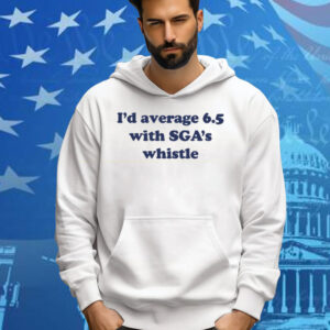 Jordan Dye I'd Average 6.5 With Sga's Whistle Tee Shirt