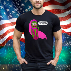 Jorgeous Sisterrr I'm Pickled Tee Shirt