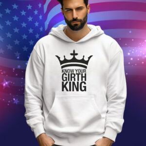 Know Your Girth King Tee Shirt