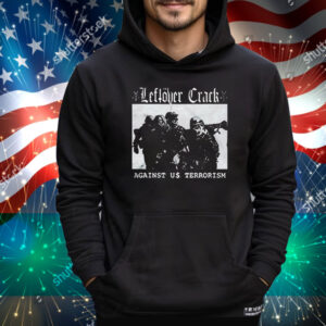 Leftover Crack Against US Terrorism 2003 Tour Tee Shirt