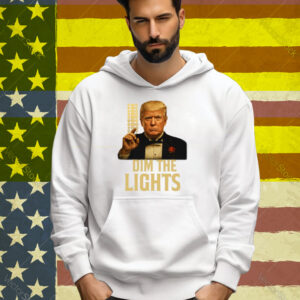 Limted Dim The Lights Trump Tee Shirt